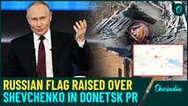 Putin's Forces Win SHEVCHENKO Killing 500 Ukraine Soldiers Raise Russian Flag In Heroic Video