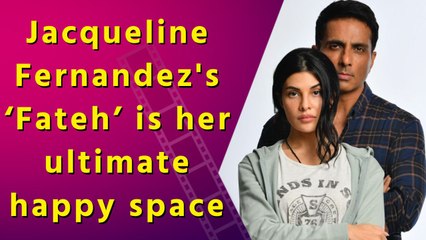 Jacqueline Fernandez finds bliss with 'Fateh': her Happy Haven