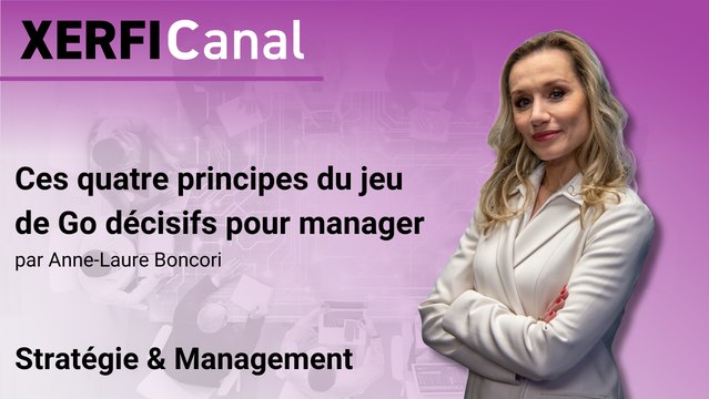 Ces quatre principes du jeu de Go décisifs pour manager [Anne-Laure Donati Boncori]