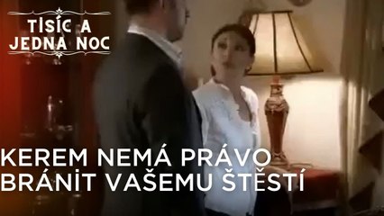 Kerem nemá právo bránit vašemu štěstí| Tisíc a Jedna Noc Epizoda 36