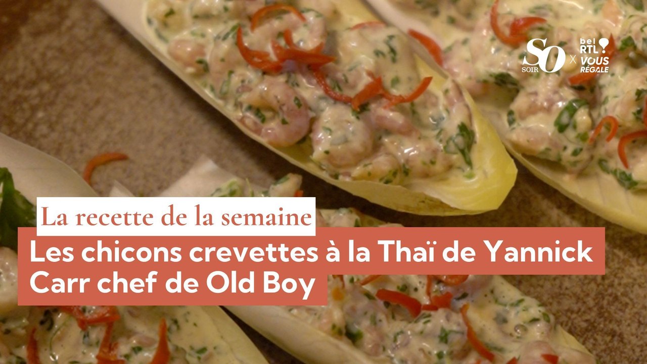 La recette de la semaine : les chicons crevettes à la Thaï de Yannick Carr