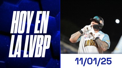 Hoy en la LVBP | 11 de enero 2025