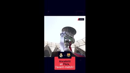 Supercoupe d'Espagne - Ancelotti et Flick se saluent avant le Clasico