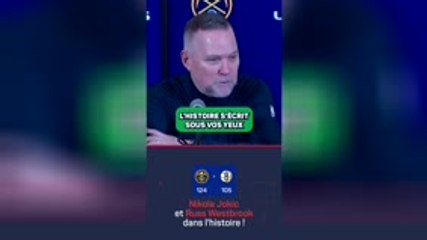 Denver Nuggets - Malone : "Avec Jokic et Westbrook, vous êtes sur la chaîne Histoire"