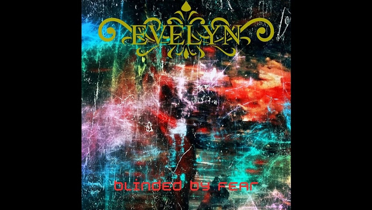 Evelyn - Blinded by Fear [At the Gates cover] Melodic Death Metal | Industrial