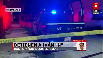 Detienen a hombre por feminicidio de madre y su hija de 9 años, en Chetumal