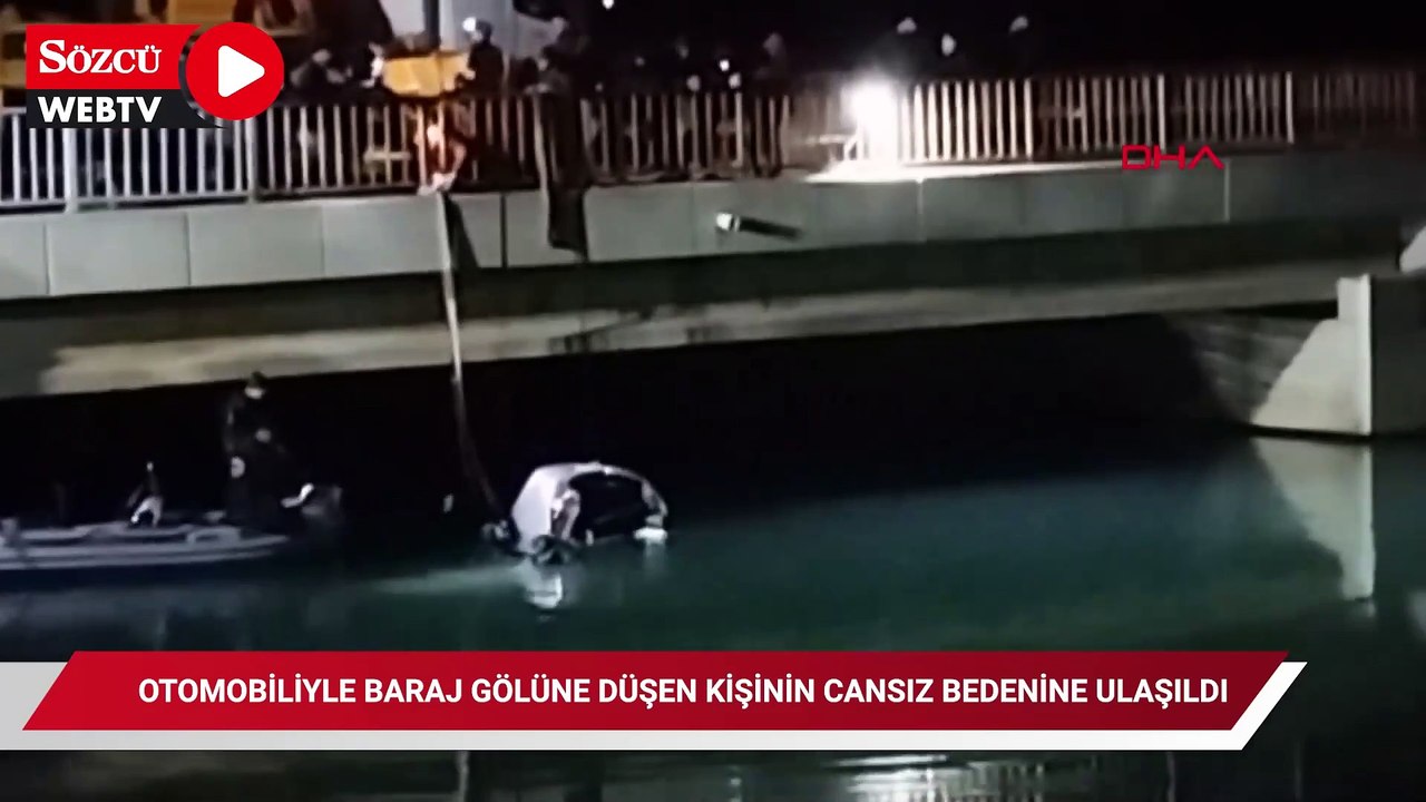 Adana'da otomobiliyle baraj gölüne düşen enerji şirketi çalışanının cansız bedenine ulaşıldı