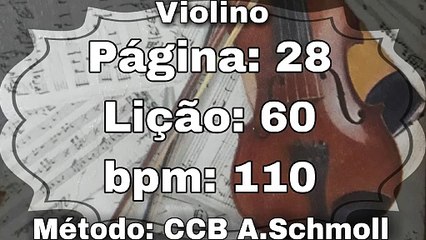 Página: 28 Lição: 60 - Violino [110 bpm]