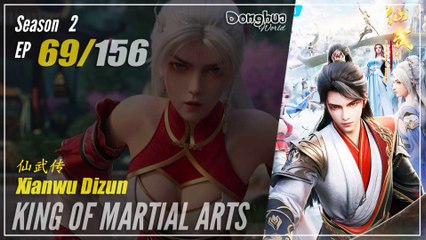 King Of Martial Arts  Season 2 EP 69 (95) - Xianwu Dizun | Donghua - 1080P