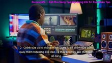 7 🎥 RunwayML – Đột Phá Sáng Tạo Nội Dung Với Trí Tuệ Nhân Tạo! 🚀