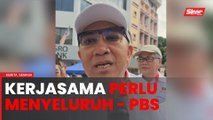Kerjasama perlu menyeluruh bukan memilih parti - PBS