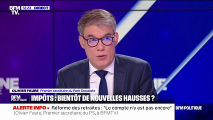 "On ne doit pas toucher à l'impôt de l'immense majorité des Français": Olivier Faure, Premier secrétaire du Parti socialiste et député de la 11ème circonscription de Seine-et-Marne met en garde le nouveau gouvernement