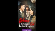 Reborn to Revenge My Evil Foster Daughter (Chinese Movie English Subtitles)
