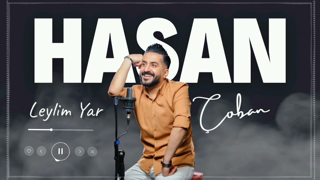 Hasan Çoban - Leylim Yar - 2023