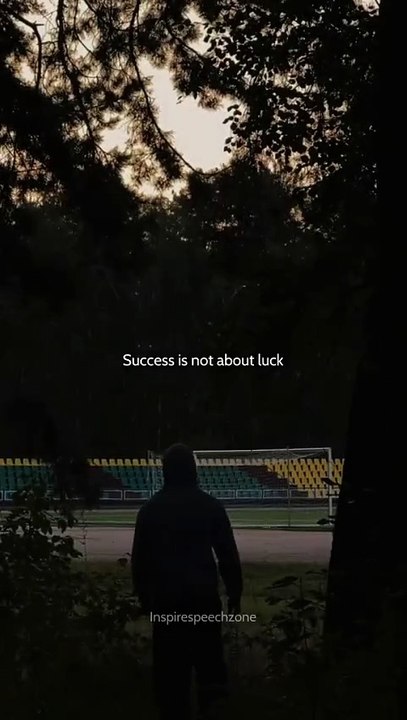 Success is not about luck