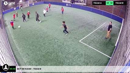 But de Kaiss - Team B