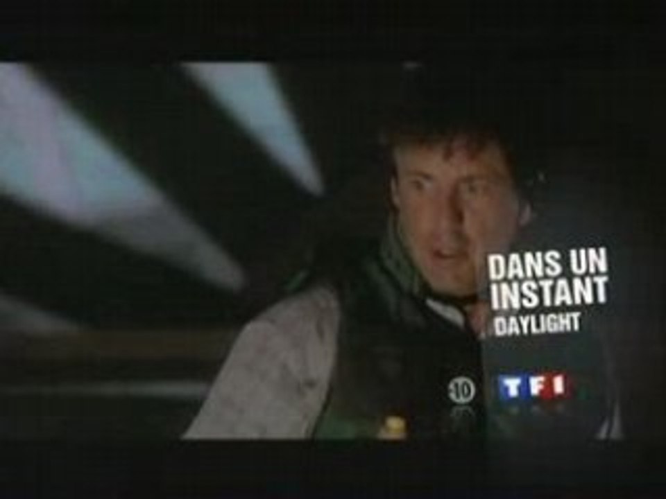 Dans un instant de "Daylight"