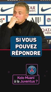 Luis Enrique : Kolo Muani à la Juve ? Pour moi, le mercato, c'est des fruits et des légumes
