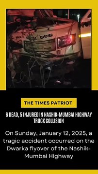 6 Dead, 5 Injured in Nashik-Mumbai Highway Truck Collision