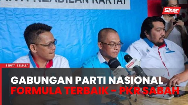 Gabungan parti nasional, tempatan formula terbaik di Sabah - PKR Sabah