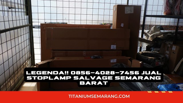 Spektakuler!! 0856-4028-7456 Jual Headlamp Salvage Semarang Barat