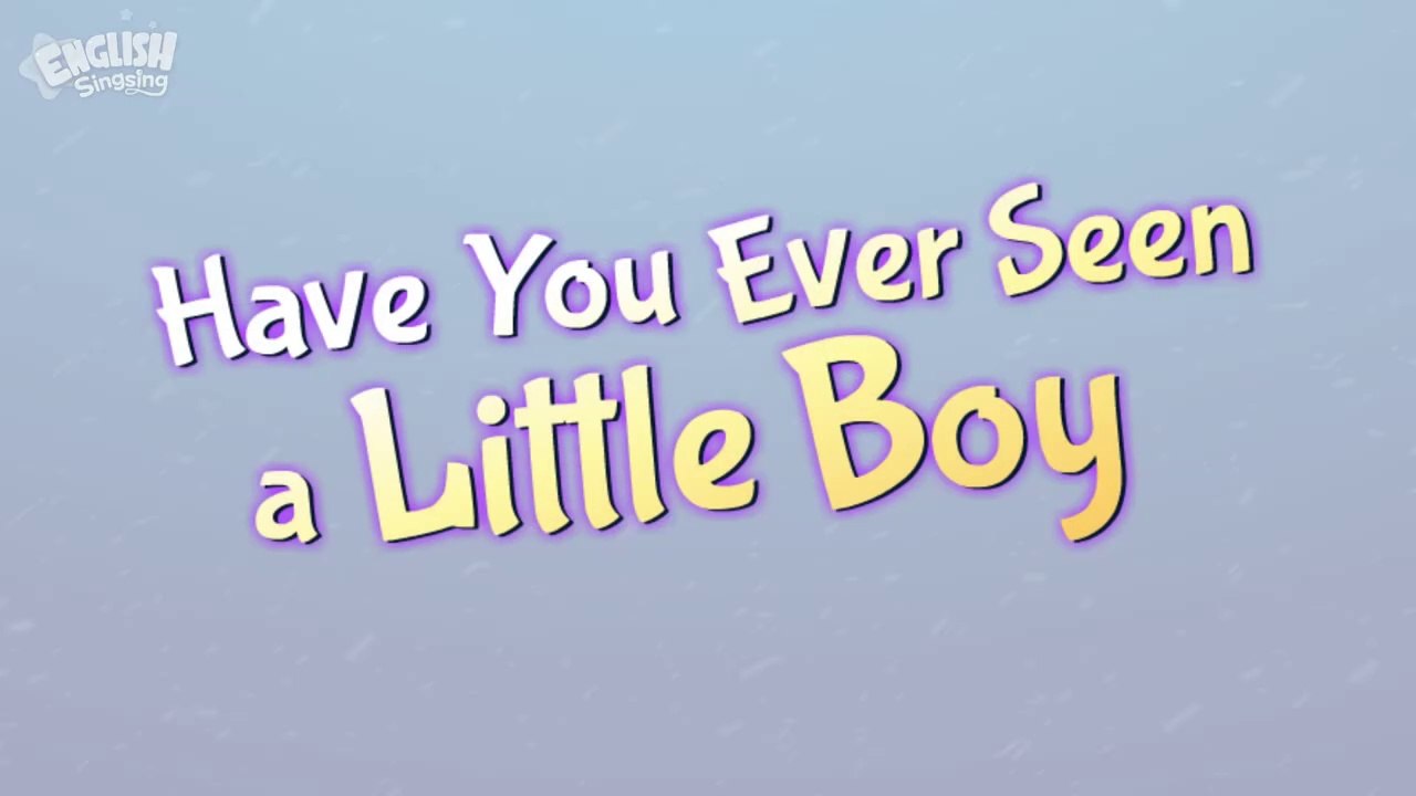 Have You Ever Seen a Little Boy + More Fairy Tales ｜ The Snow Queen ｜ English Song and Story