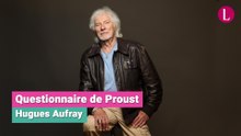 Questionnaire de Proust : Hugues Aufray