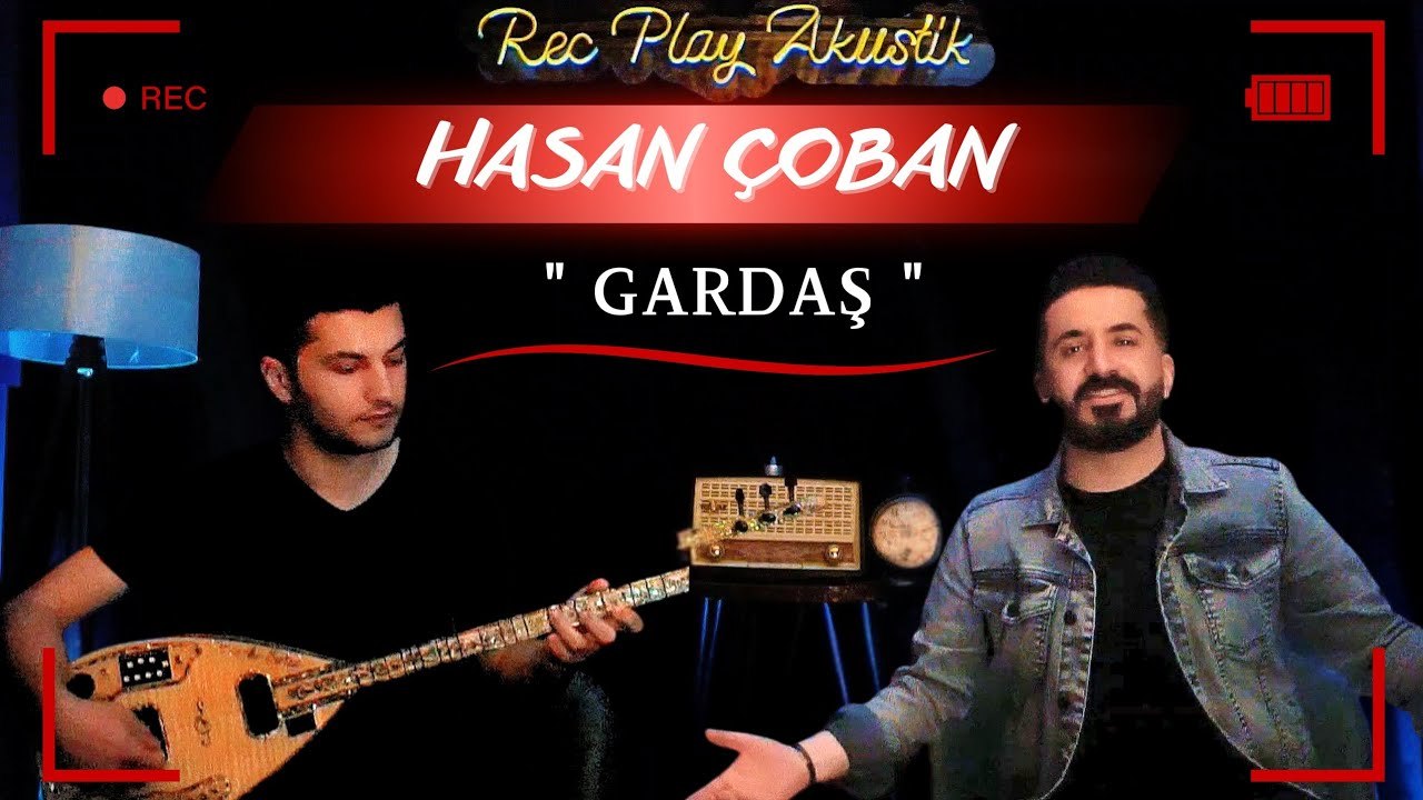Hasan Çoban - Gardaş (Akustik)