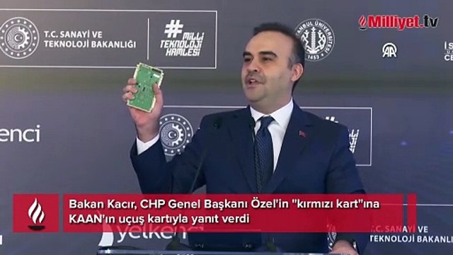 Bakan Kacır, CHP Genel Başkanı Özel'in kırmızı kart ına KAAN'ın uçuş kartıyla yanıt verdi