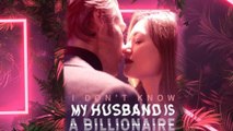 I Don't Know My Husband is A Billionaire | Full Movie Billionaire, Short Drama