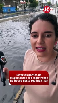 Diversos pontos de alagamentos são registrados no Recife nesta segunda (13)