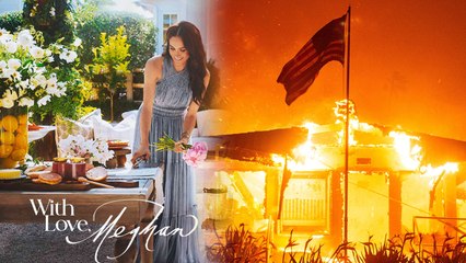 Meghan Markle Postpones Her Netflix Show 'With Love, Meghan' To Aid LA Wildfire Victims
