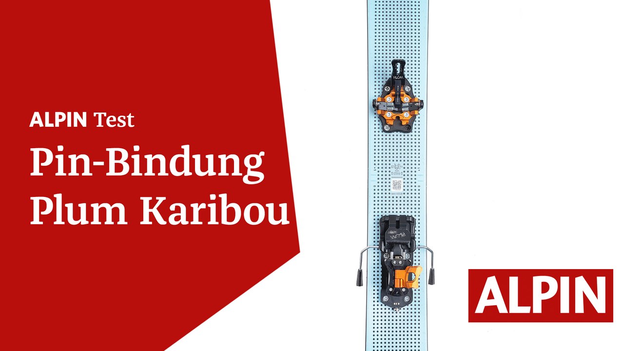 Produkttest Pin-Bindungen Plum Karibou | ALPIN - Das Bergmagazin