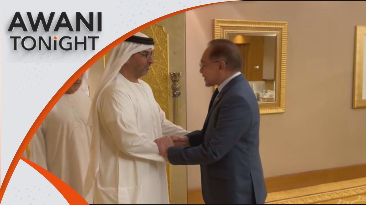 AWANI Tonight: PM discusses investments with ADIA, Mubadala, Masdar in Abu Dhabi
