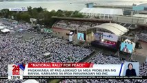 Pagkakaisa at pag-asikaso sa mga problema ng bansa, kabilang sa mga panawagan ng INC | 24 Oras