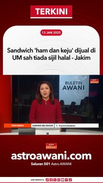 Sandwich 'ham dan keju' dijual di UM sah tiada sijil halal - Jakim