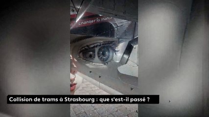 Collision de tramways à Strasbourg : les détails de l'accident révélés