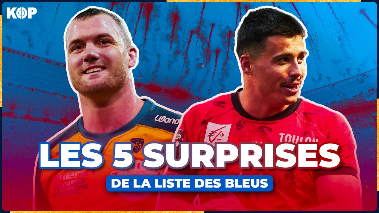 🚨 Nos 5 surprises pour la liste des Bleus