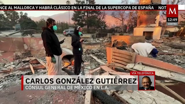 Cónsul de México en Los Ángeles reporta tres familias mexicanas afectadas por incendios