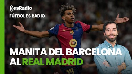 Fútbol es Radio: Manita del Barcelona al Real Madrid
