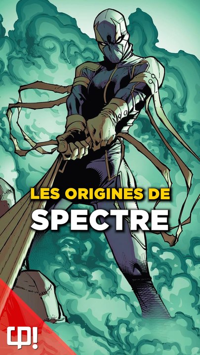 Les ORIGINES du SPECTRE dans les comics !