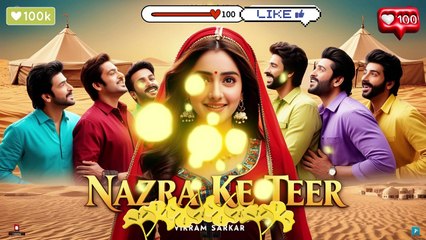 Nazra Ke Teer Duet Vikram Sarkar
