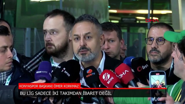 Konyaspor Başkanı Ömer Korkmaz: Bu lig iki takımdan ibaret değil