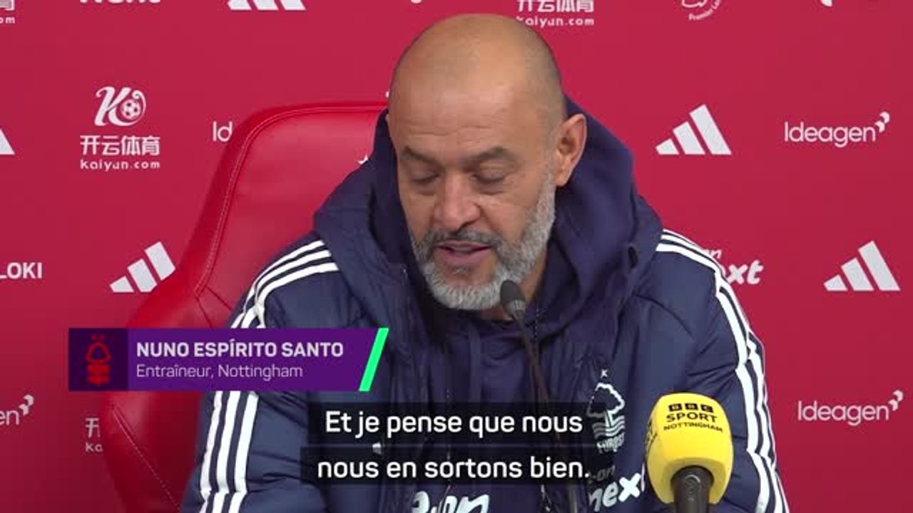Nottingham - Nuno Espírito Santo : "Jouons le match !"