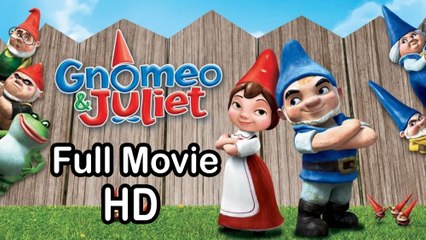 Gnomeo & Juliet (2011) Full Movie HD
