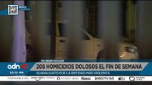 Fin de semana violento deja 208 homicidios dolosos en México