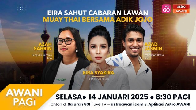 AWANI Pagi: Eira sahut cabaran lawan Muay Thai bersama adik Jojo