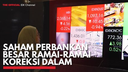 Saham Perbankan Besar Ramai-Ramai Koreksi Dalam