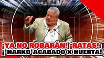 ¡YA NO ROBARÁN! ¡RATAS! ¡’NARKO’ CORTÉS es DESTRUIDO x MANUEL HUERTA x ATACAR la LEY del INFONAVIT!