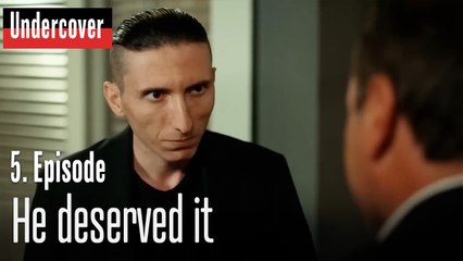 He deserved it-Undercover Episode 5